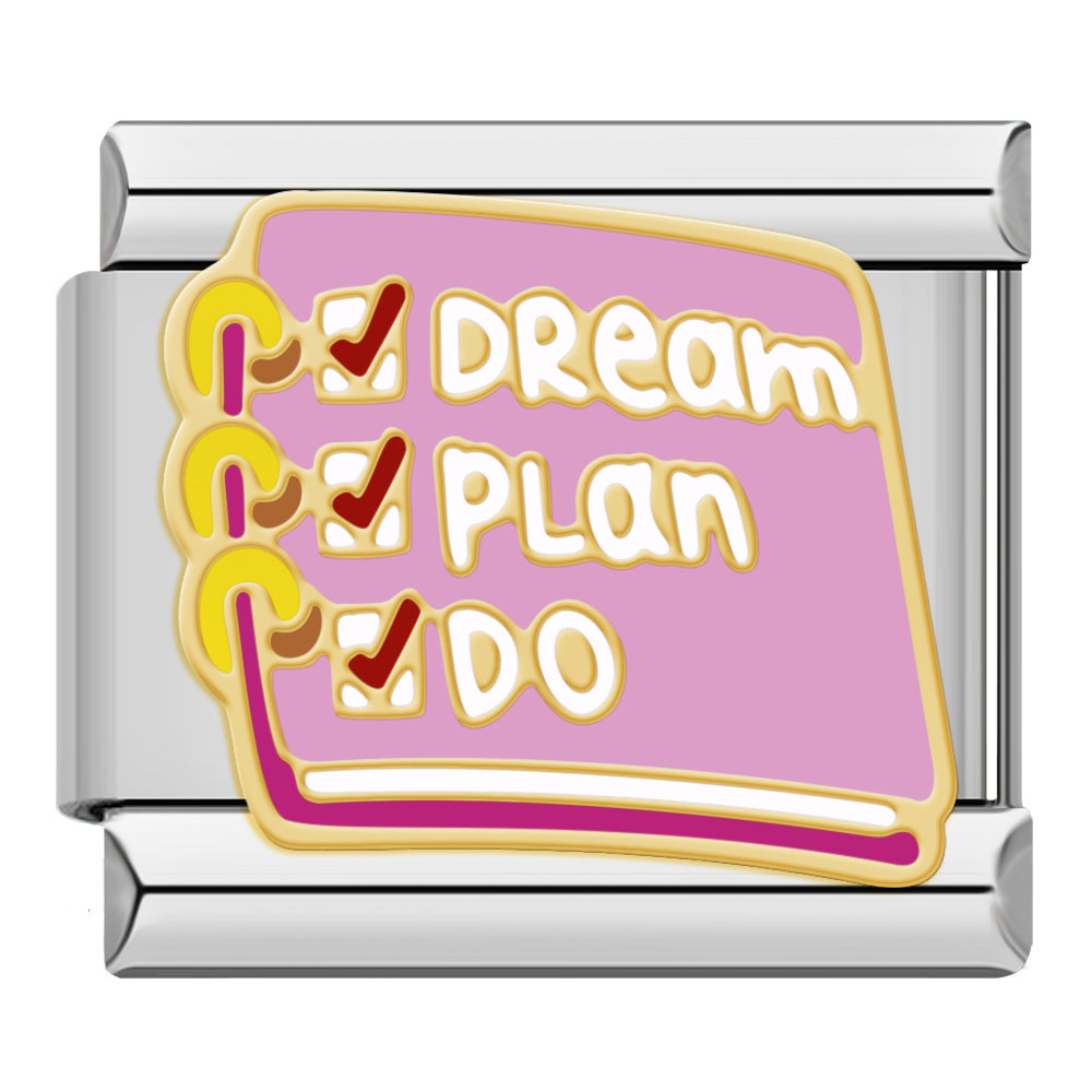 Dream, Plan, Do