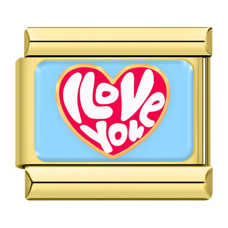 I love you