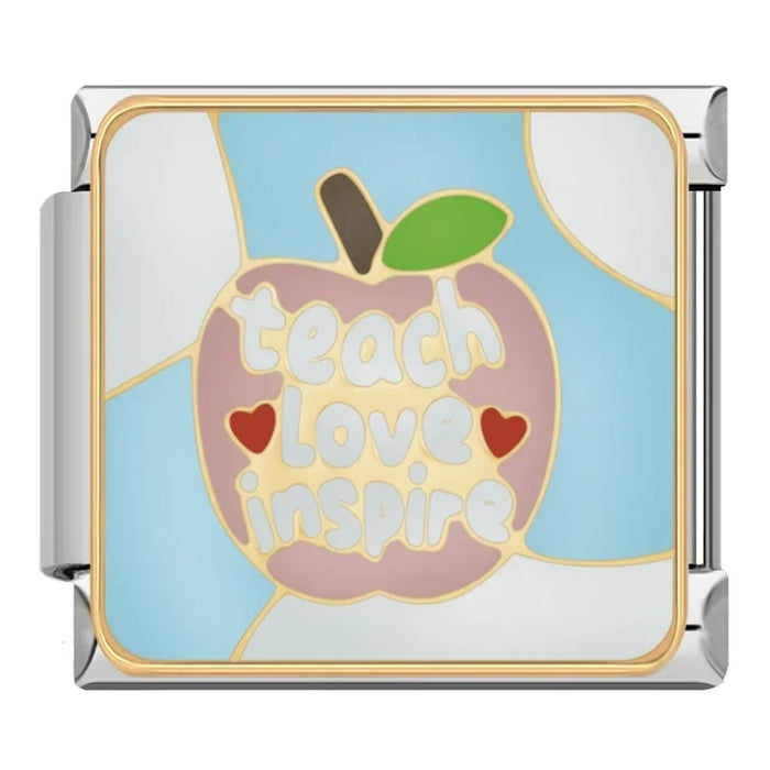 Teach, love, inspire