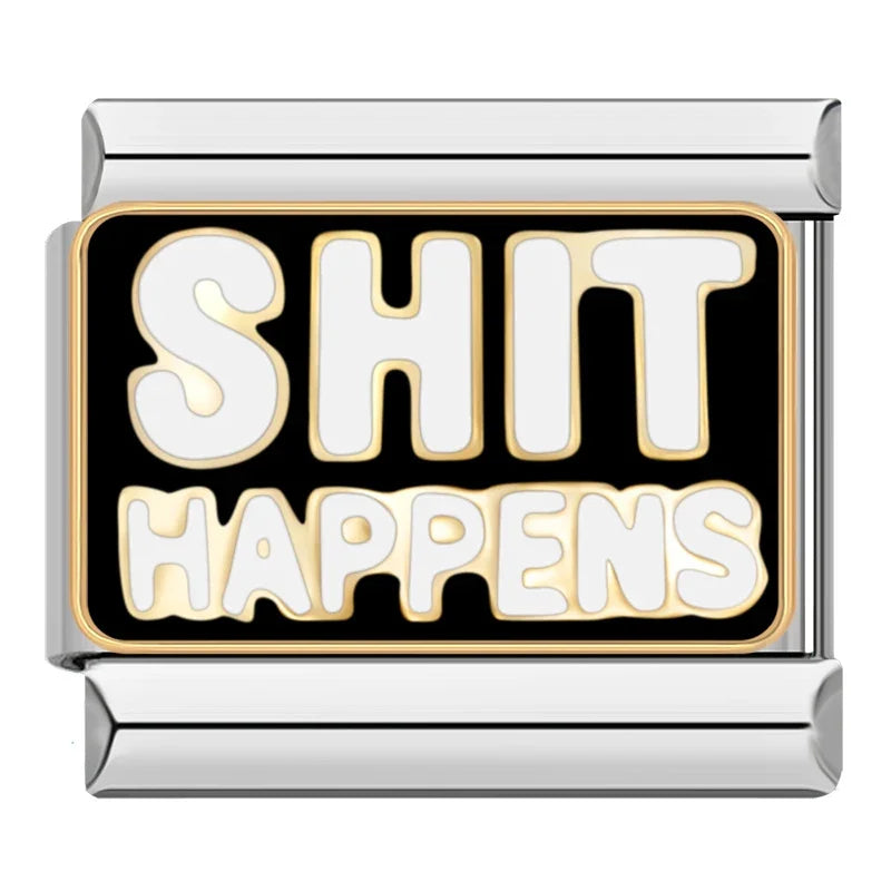 Shit happens - MyItalianBracelet