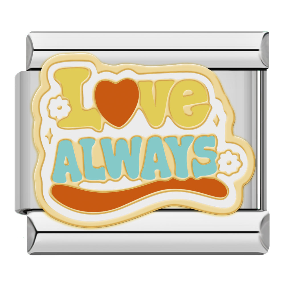 Love always
