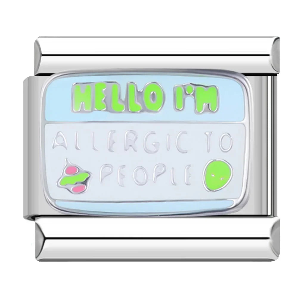 Hello I'm allergic to people - MyItalianBracelet