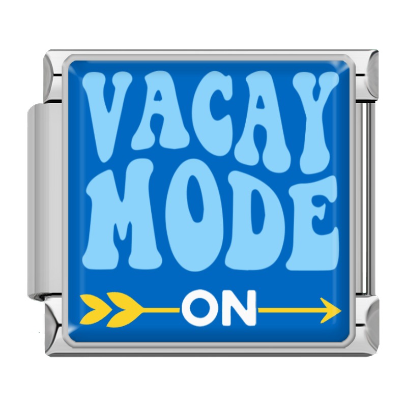 Vacay Mode On